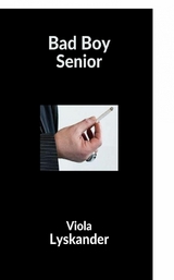 Bad Boy senior - Viola Lyskander