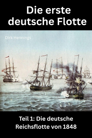 Die erste deutsche Flotte 1