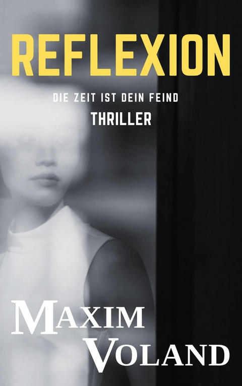 Reflexion - Maxim Voland, Markus Heitz