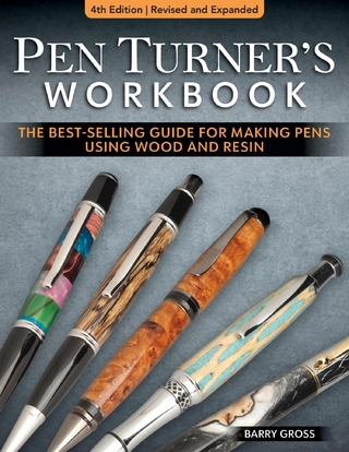 Pen Turner's Workbook, 4th Edition Revised and Expanded