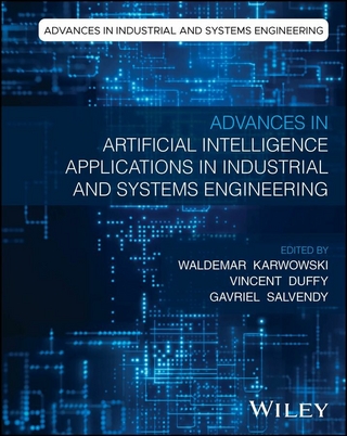 Advances in Artificial Intelligence Applications in Industrial and Systems Engineering