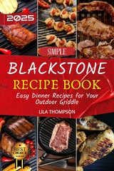 Simple Blackstone Recipe Book - Lila Thompson