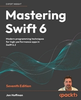 Mastering Swift 6 - Jon Hoffman