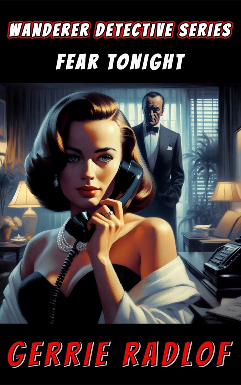 Fear Tonight -  Gerrie Radlof,  Pieter Haasbroek