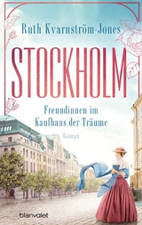 Stockholm - Freundinnen im Kaufhaus der Tr&auml;ume - Ruth Kvarnstr&ouml;m-Jones