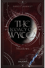 The Legacy Of Wycca - Sandy Brandt