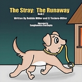 The Stray - EJ Tesiero-Miller, Robbin Miller
