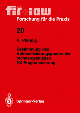 Bestimmung des Automatisierungsgrades der rechnergest&uuml;tzten NC-Programmierung - Volker Pfennig