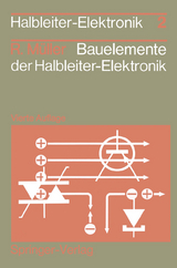 Bauelemente der Halbleiter-Elektronik - Rudolf M&uuml;ller