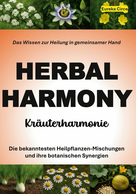 Kr&auml;uterharmonie (HERBAL HARMONY) - 