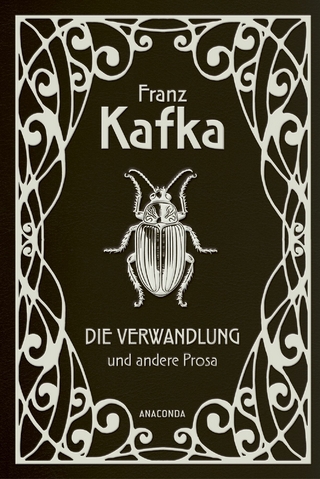 Die Verwandlung und andere Prosa