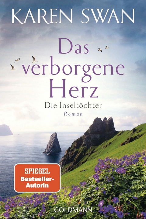 Die Inselt&ouml;chter - Das verborgene Herz - Karen Swan