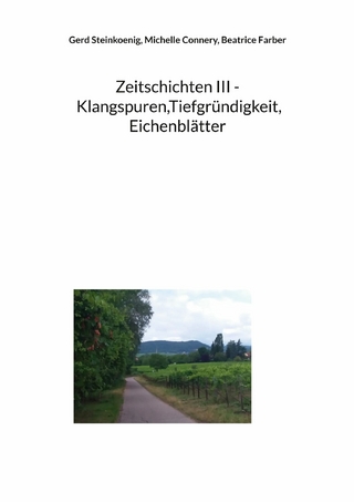 Zeitschichten III - Klangspuren,Tiefgründigkeit, Eichenblätter
