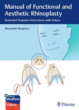 Manual of Functional and Aesthetic Rhinoplasty - Alexander Berghaus