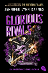 Glorious Rivals &ndash; Ein Inheritance-Games-Roman - Jennifer Lynn Barnes