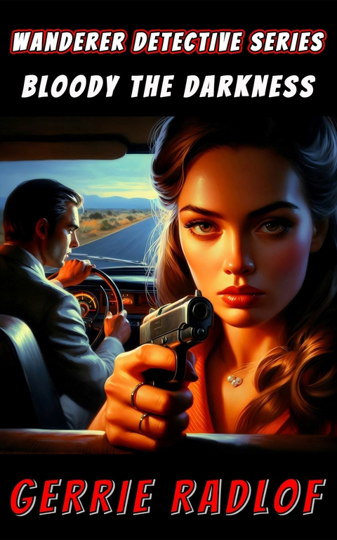 Bloody the Darkness -  Gerrie Radlof,  Pieter Haasbroek