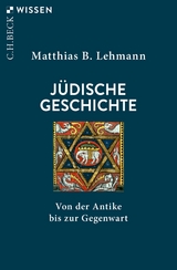 Jüdische Geschichte - Matthias B. Lehmann