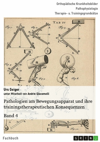 Pathologien am Bewegungsapparat und ihre trainingstherapeutischen Konsequenzen, Band 4