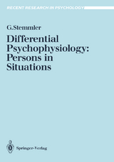 Differential Psychophysiology: Persons in Situations - Gerhard Stemmler