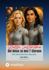 Stella Justintime - Die Reise zu den 7 Sternen - Susanne Stern