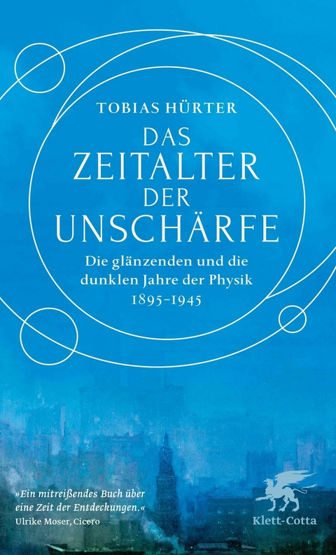 Das Zeitalter der Unschärfe - Tobias Hürter