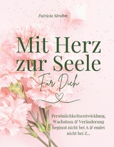 Mit Herz zur Seele - Patricia Strahm