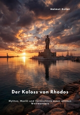 Der Koloss von Rhodos - Helmut Zoller