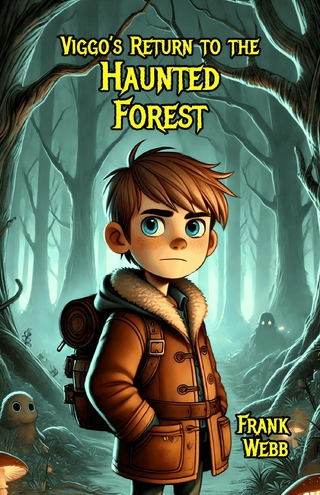 Viggo's Return to the Haunted Forest