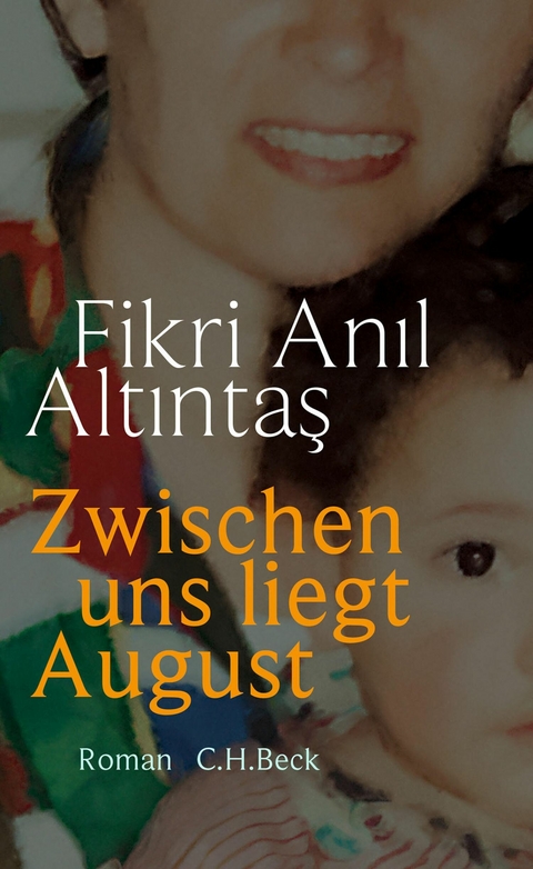 Zwischen uns liegt August - Fikri Anıl Altıntaş