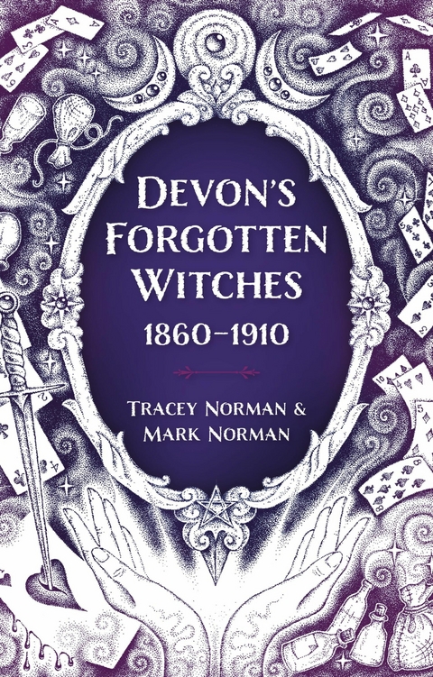 Devon's Forgotten Witches - Tracey Norman, Mark Norman