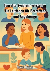 Tourette Syndrom verstehen - Bernd Breme