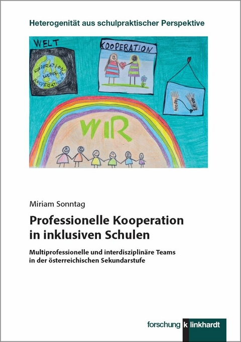 Professionelle Kooperation in inklusiven Schulen -  Miriam Sonntag