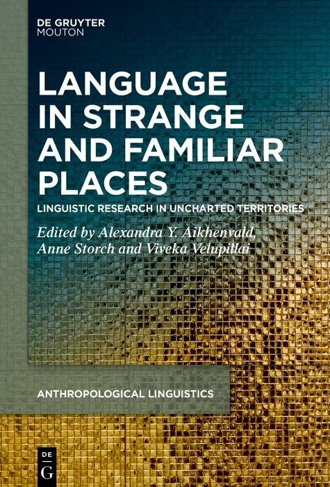 Language in Strange and Familiar Places - 