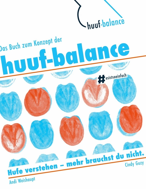 Das Buch zum Konzept der huuf-balance -  Andi Weishaupt,  Cindy Guzy