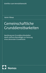 Gemeinschaftliche Grunddienstbarkeiten - Kerim Yilmaz