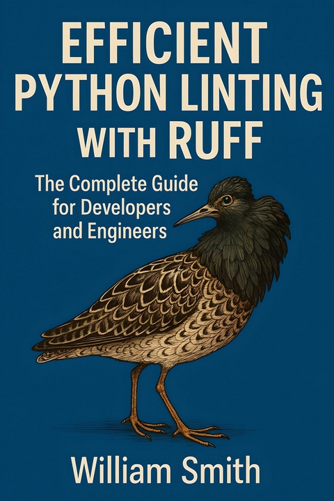Efficient Python Linting with Ruff -  William Smith