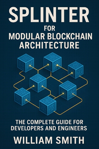 Splinter for Modular Blockchain Architecture