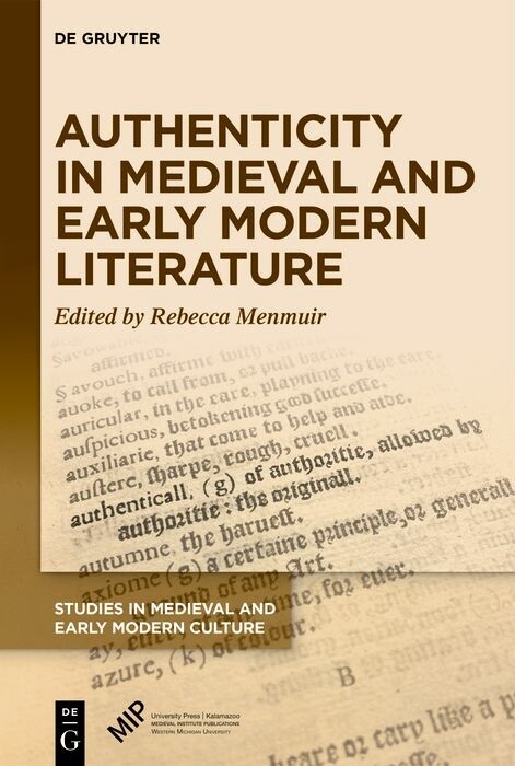 Authenticity in Medieval and Early Modern Literature - 