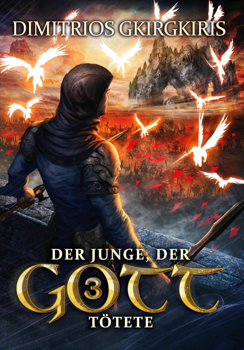 Der Junge, der Gott t&ouml;tete 3 - Dimitrios Gkirgkiris