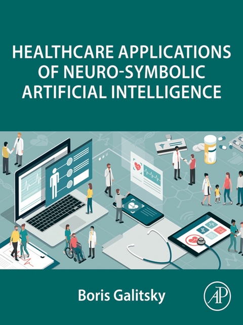 Healthcare Applications of Neuro-Symbolic Artificial Intelligence -  Boris Galitsky