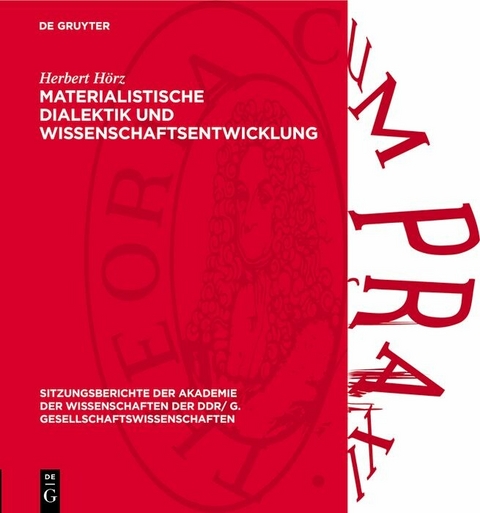 Materialistische Dialektik und Wissenschaftsentwicklung - Herbert Hörz