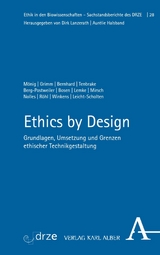 Ethics by Design - Julia-Maria Mönig, Petra Grimm, Sebastian Bernhard, Hendrik Tenbrake, Julia Berg-Postweiler, Jennifer Bosen, Clara Lemke, Marie Mirsch, Charlotte Nolles, Calvin Röhl, Ann-Kristin Winkens, Carmen Leicht-Scholten