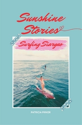 Sunshine Stories Surfing Siargao - Patricia Pirker