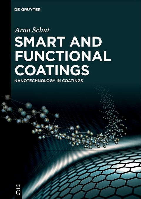 Smart and Functional Coatings - Arno Schut