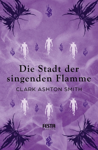 Die Stadt der singenden Flamme
