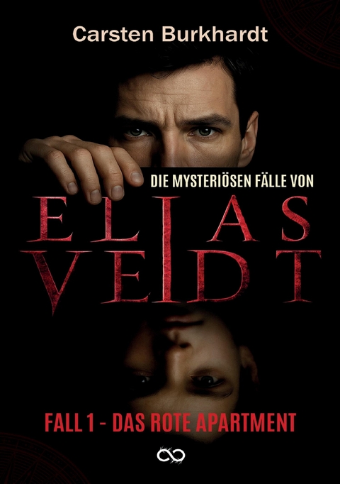 Die mysteri&ouml;sen F&auml;lle von Elias Veidt - Carsten Burkhardt