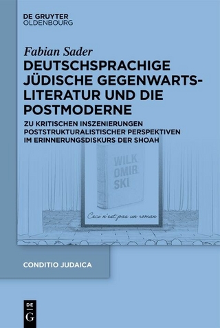 Deutschsprachige jüdische Gegenwartsliteratur und die Postmoderne