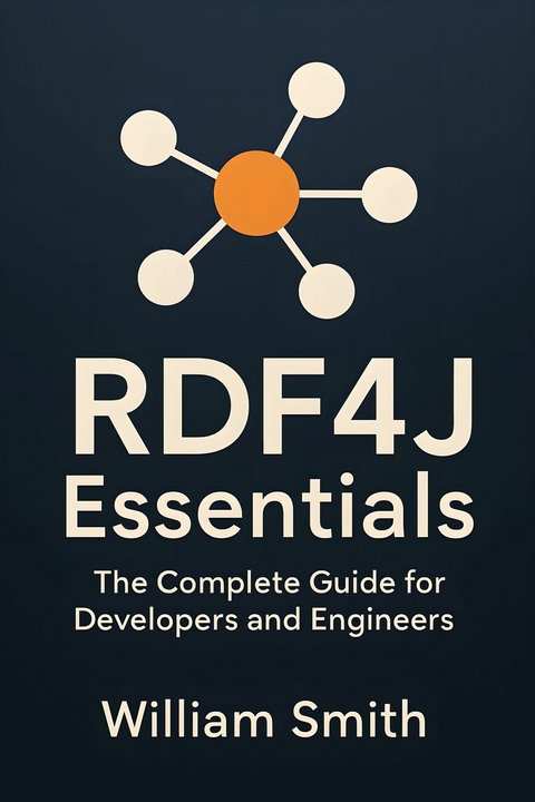 RDF4J Essentials -  William Smith