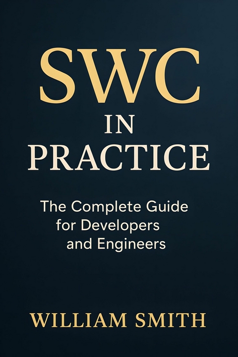 SWC in Practice -  William Smith