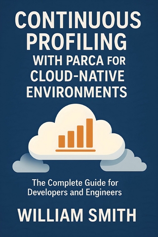 Continuous Profiling with Parca for Cloud-Native Environments